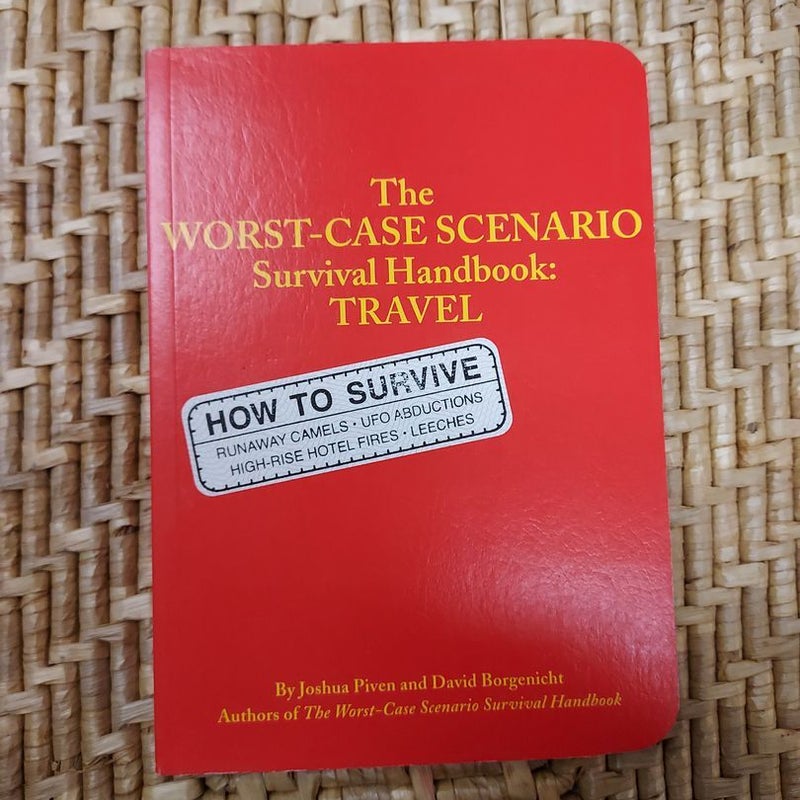 The Worst-Case Scenario Survival Handbook: Travel