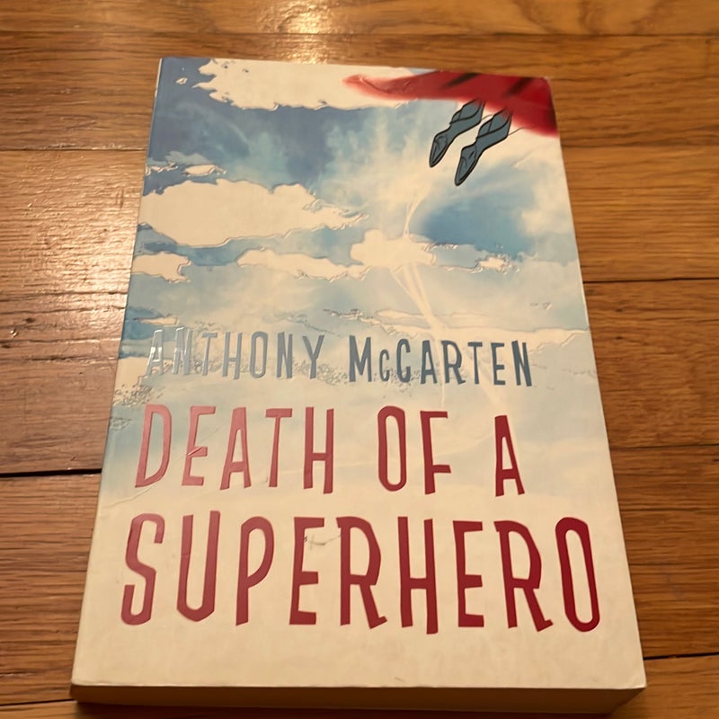 Death of a Superhero