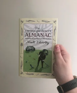 The Curious Gardener's Almanac