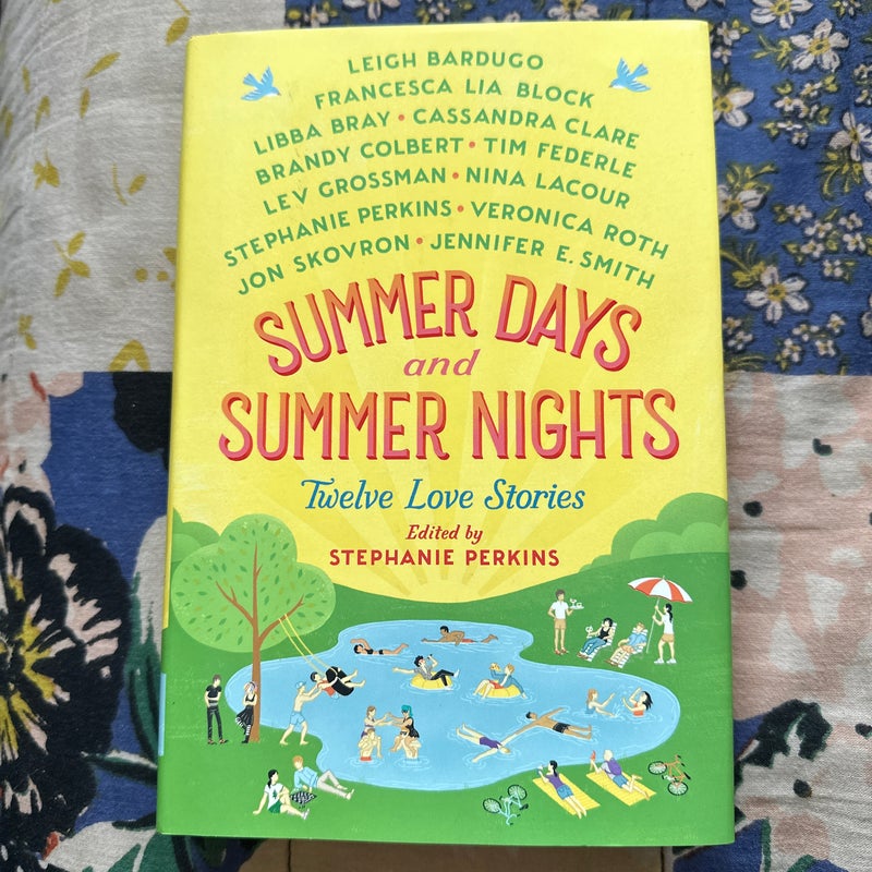 Summer Days and Summer Nights