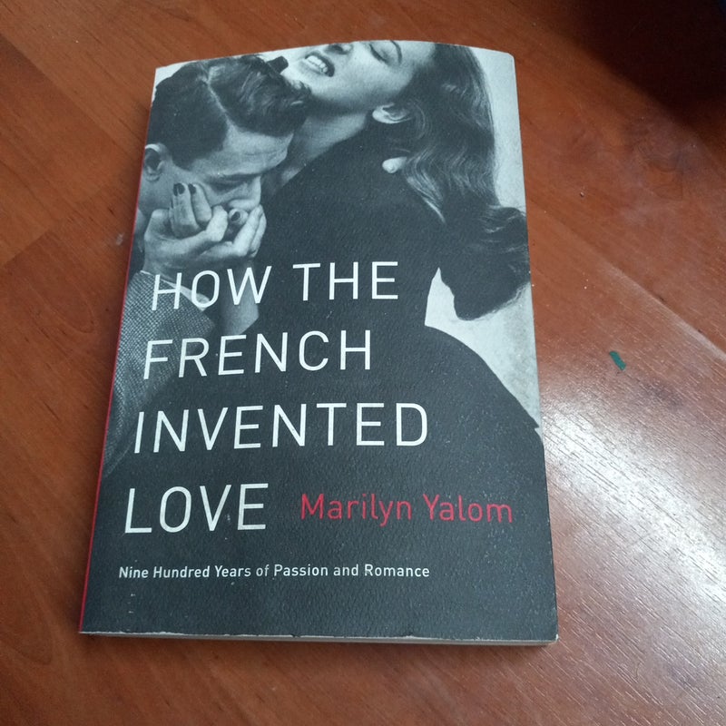 How the French Invented Love