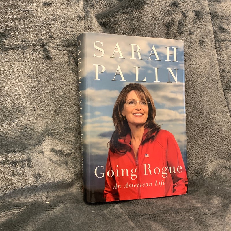 SIGNED - Going Rogue: An American Life