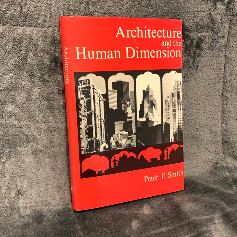 Architecture and the Human Dimension - VINTAGE