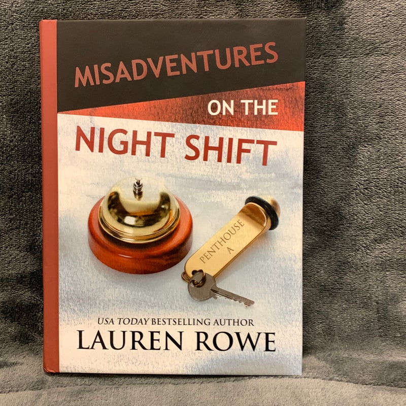 SIGNED - Misadventures on the Night Shift