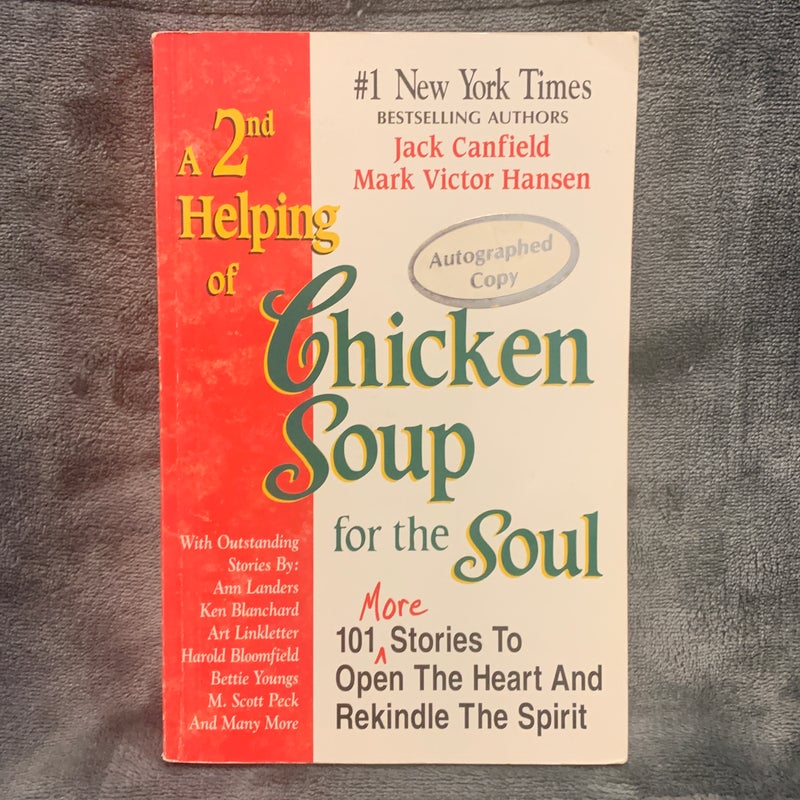 SIGNED - A 2nd Helping of Chicken Soup for the Soul