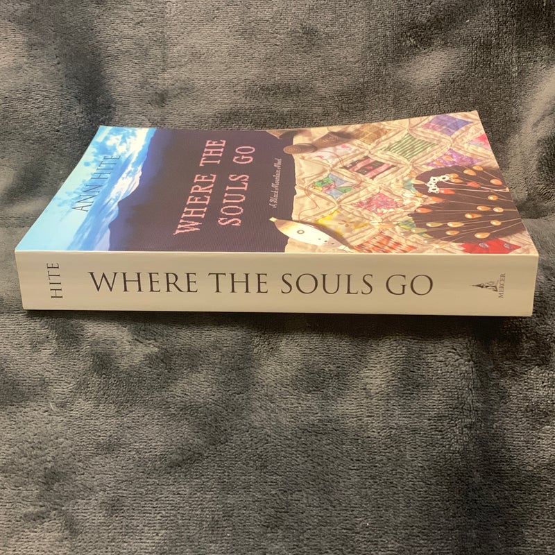 SIGNED - Where the Souls Go