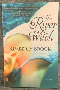 SIGNED - The River Witch