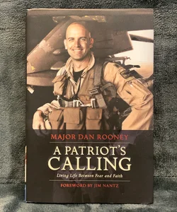 SIGNED - Patriot's Calling, A