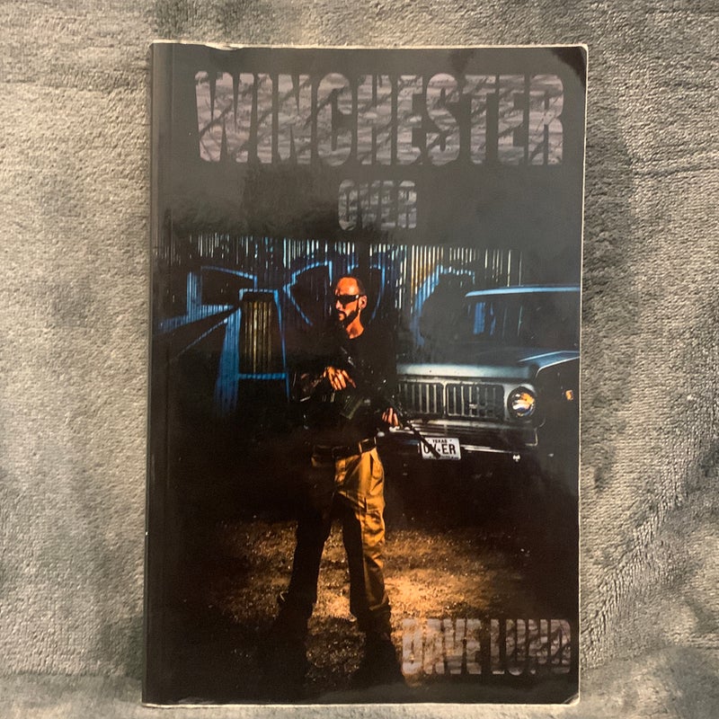 RARE SIGNED - Winchester: Over