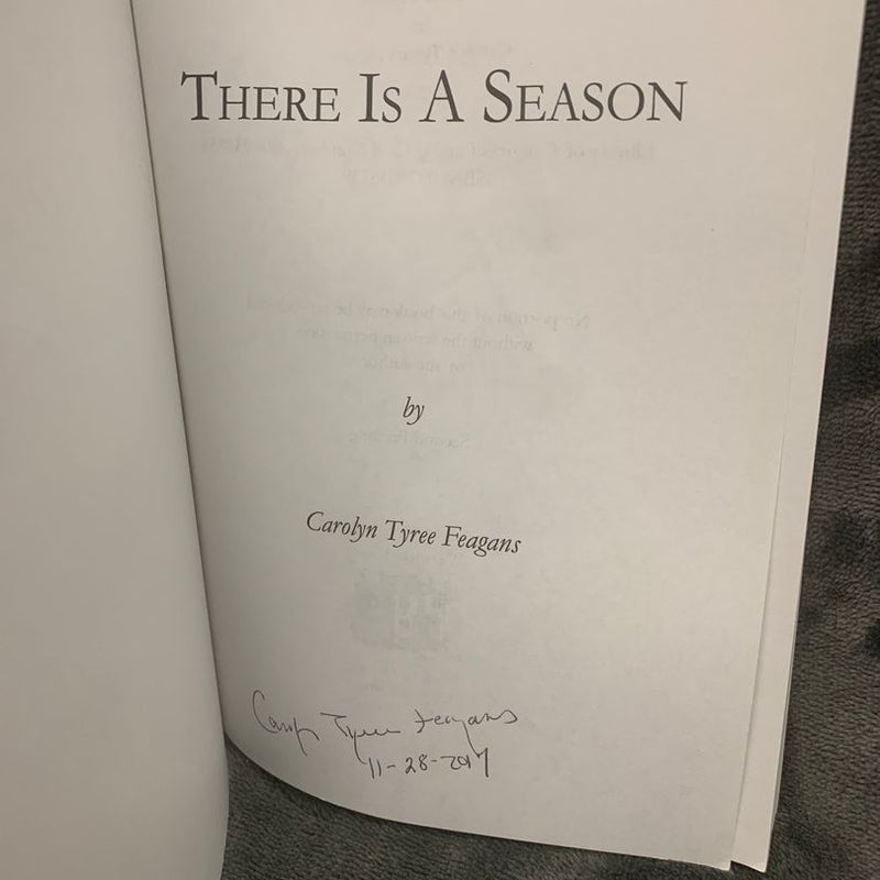 SIGNED - There Is A Season & Spring’s Return