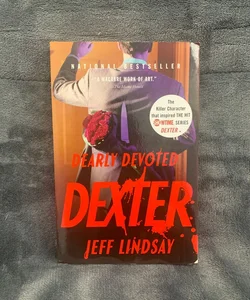 SIGNED - Dearly Devoted Dexter