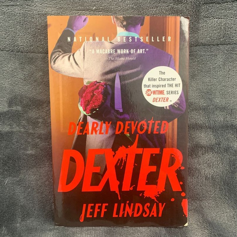 SIGNED - Dearly Devoted Dexter