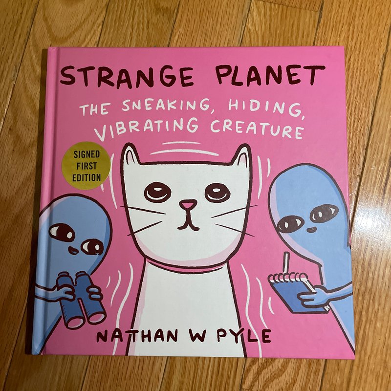Strange Planet: the Sneaking, Hiding, Vibrating Creature