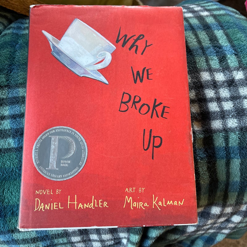 Why We Broke Up