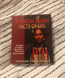 American Indian : Facts of Life