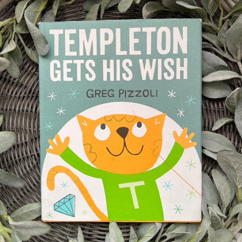 Templeton Gets His Wish