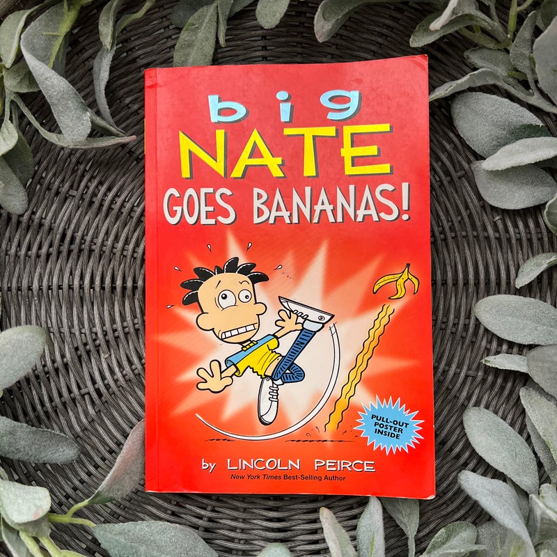 Big Nate Goes Bananas!