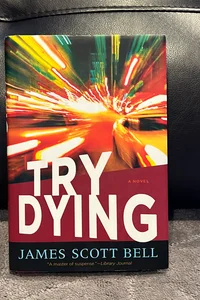 Try Dying