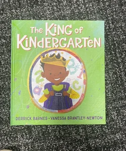 The King of Kindergarten