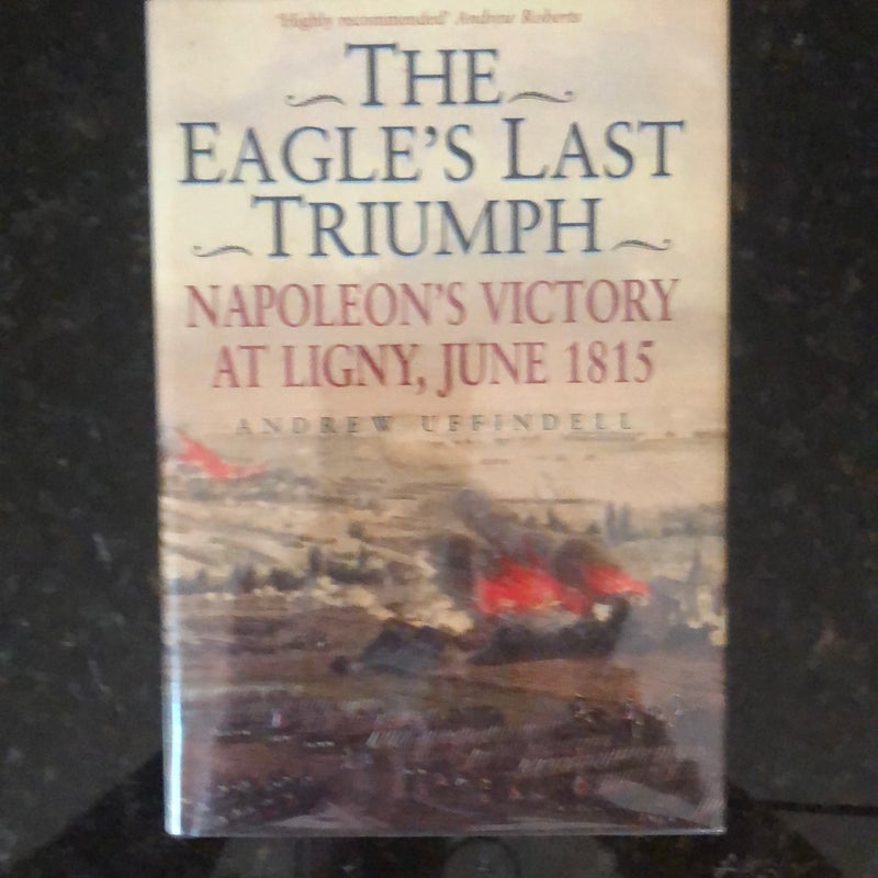 The Eagle's Last Triumph