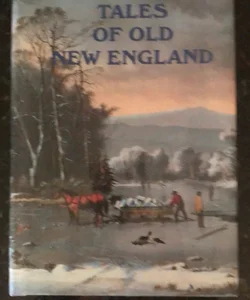 Tales of Old New England
