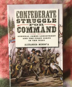 Confederate Struggle for Command