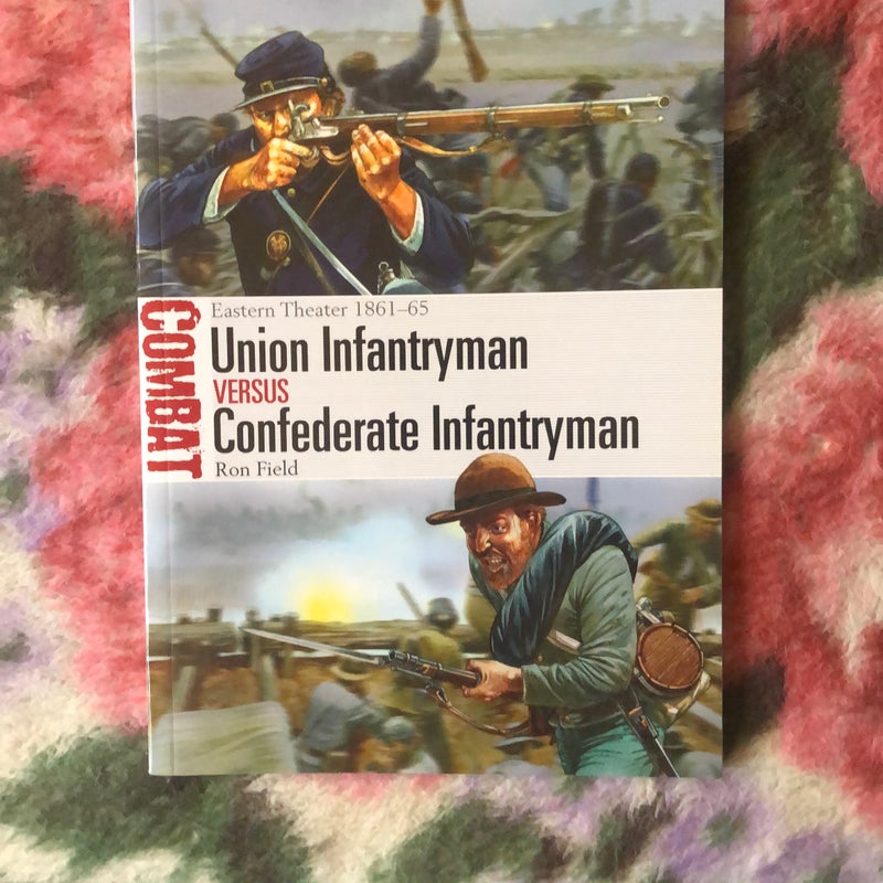 Union Infantryman vs Confederate Infantryman