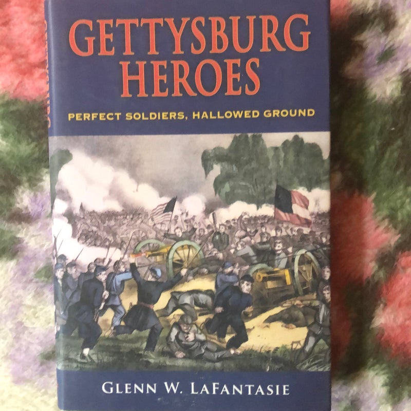 Gettysburg Heroes