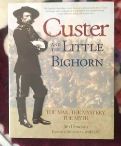 Custer and the Little Bighorn