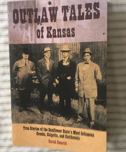 Outlaw Tales of Kansas