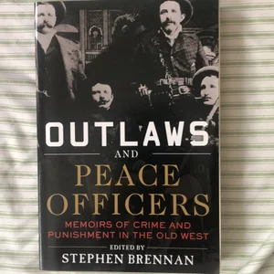 Outlaws and Peace Officers