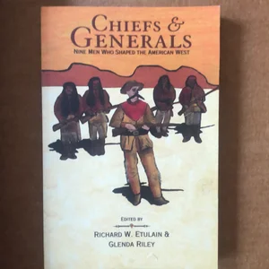 Chiefs and Generals