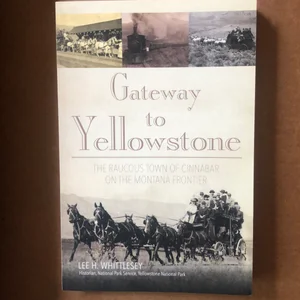 Gateway to Yellowstone