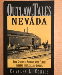 Outlaw Tales of Nevada