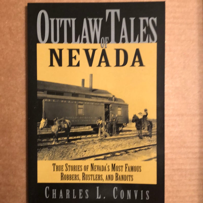 Outlaw Tales of Nevada