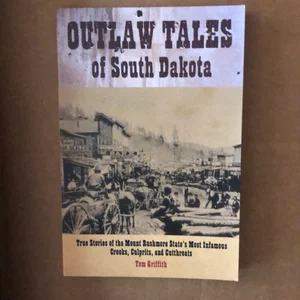 Outlaw Tales of South Dakota