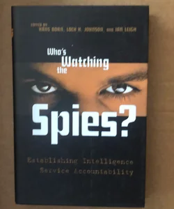 Who's Watching the Spies?