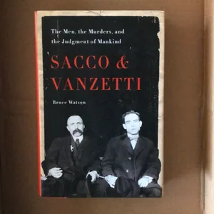 Sacco and Vanzetti