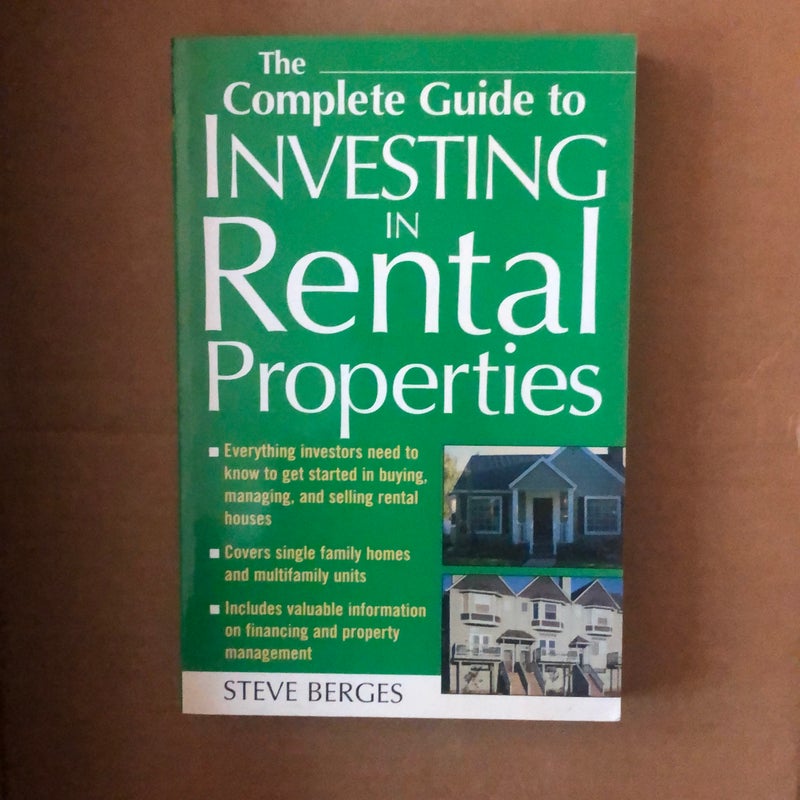 The Complete Guide to Investing in Rental Properties