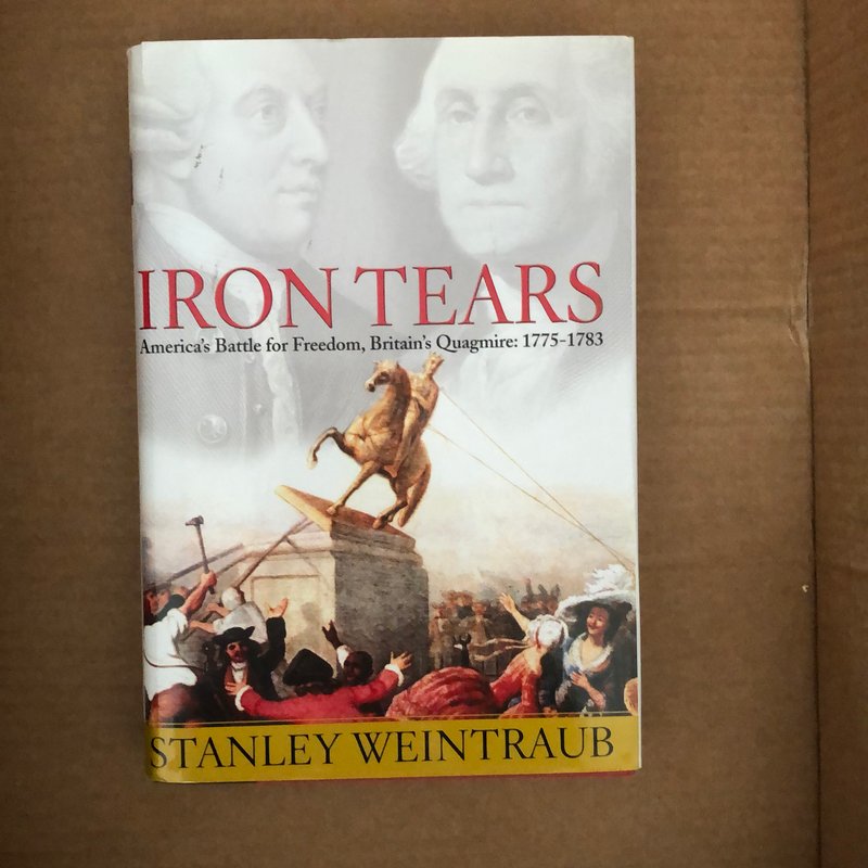 Iron Tears by Stanley Weintraub