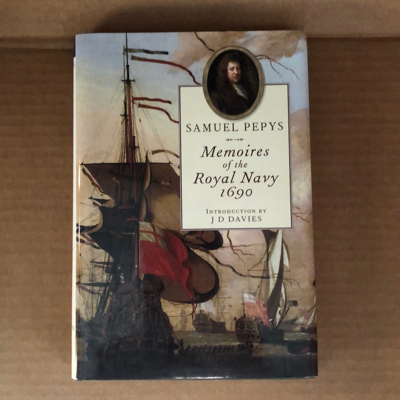 Pepys' Memories of the Royal Navy, 1690