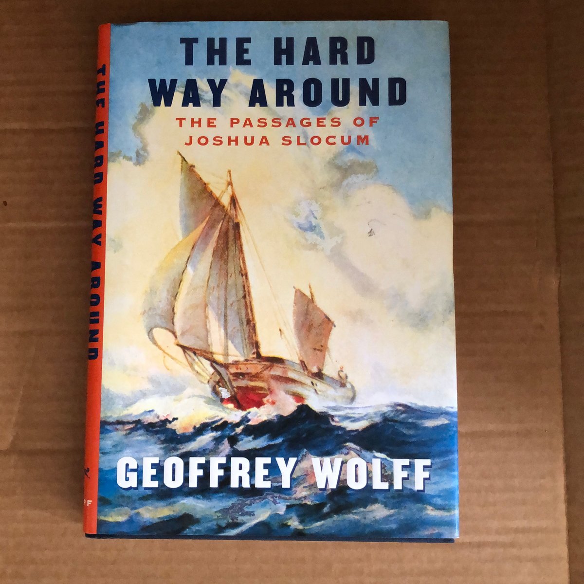 The Hard Way Around by Geoffrey Wolff