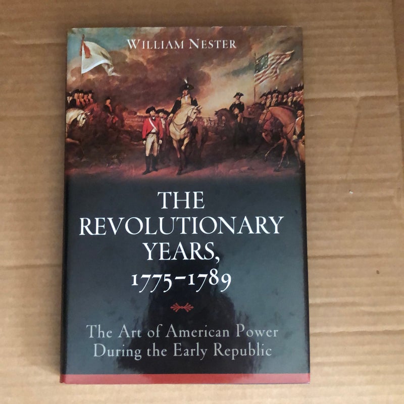 The Revolutionary Years, 1775-1789