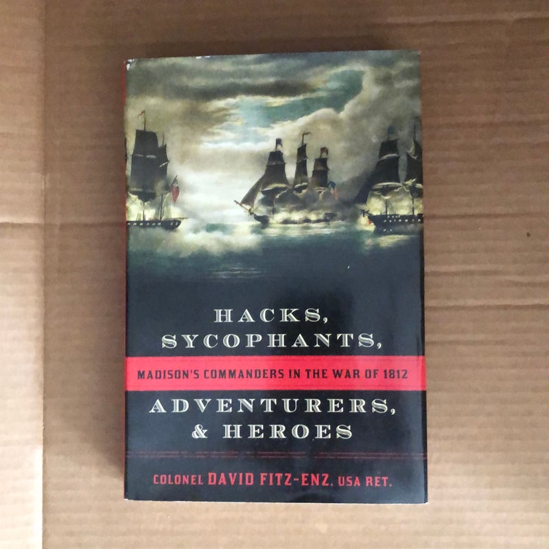 Hacks, Sycophants, Adventurers, and Heroes