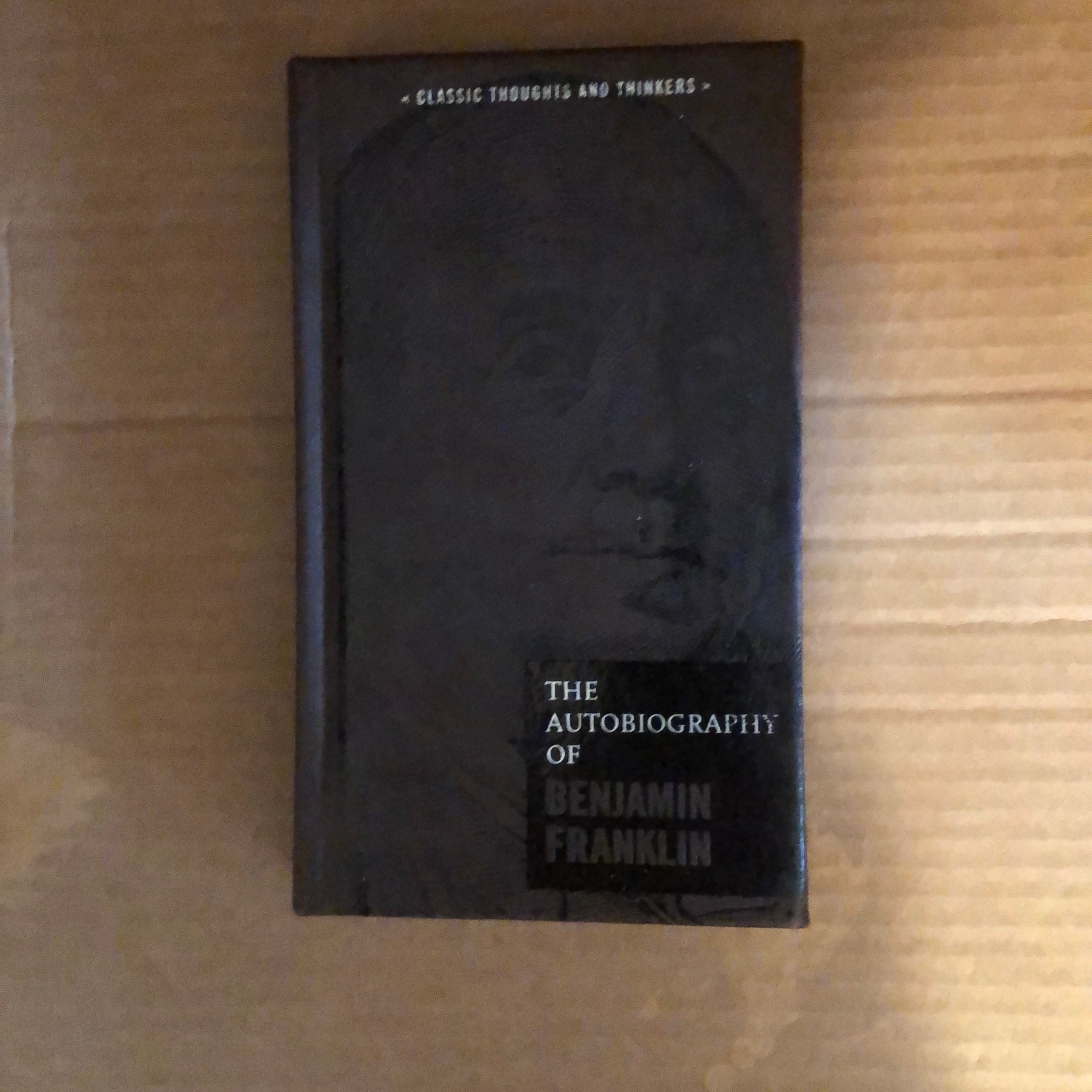 The Autobiography of Benjamin Franklin