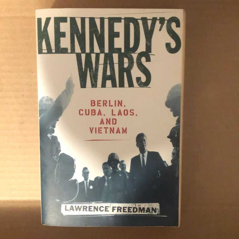 Kennedy's Wars