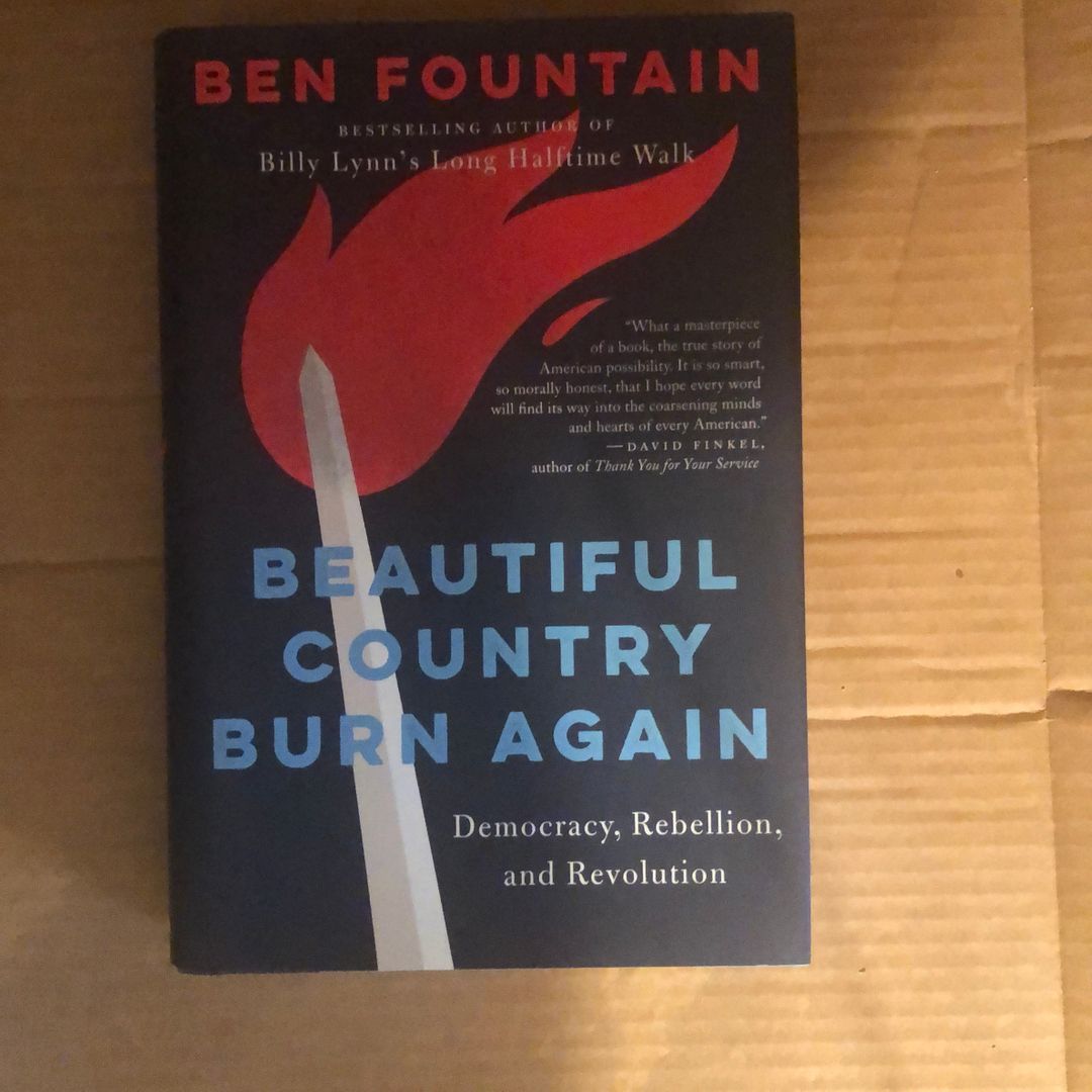 Beautiful Country Burn Again