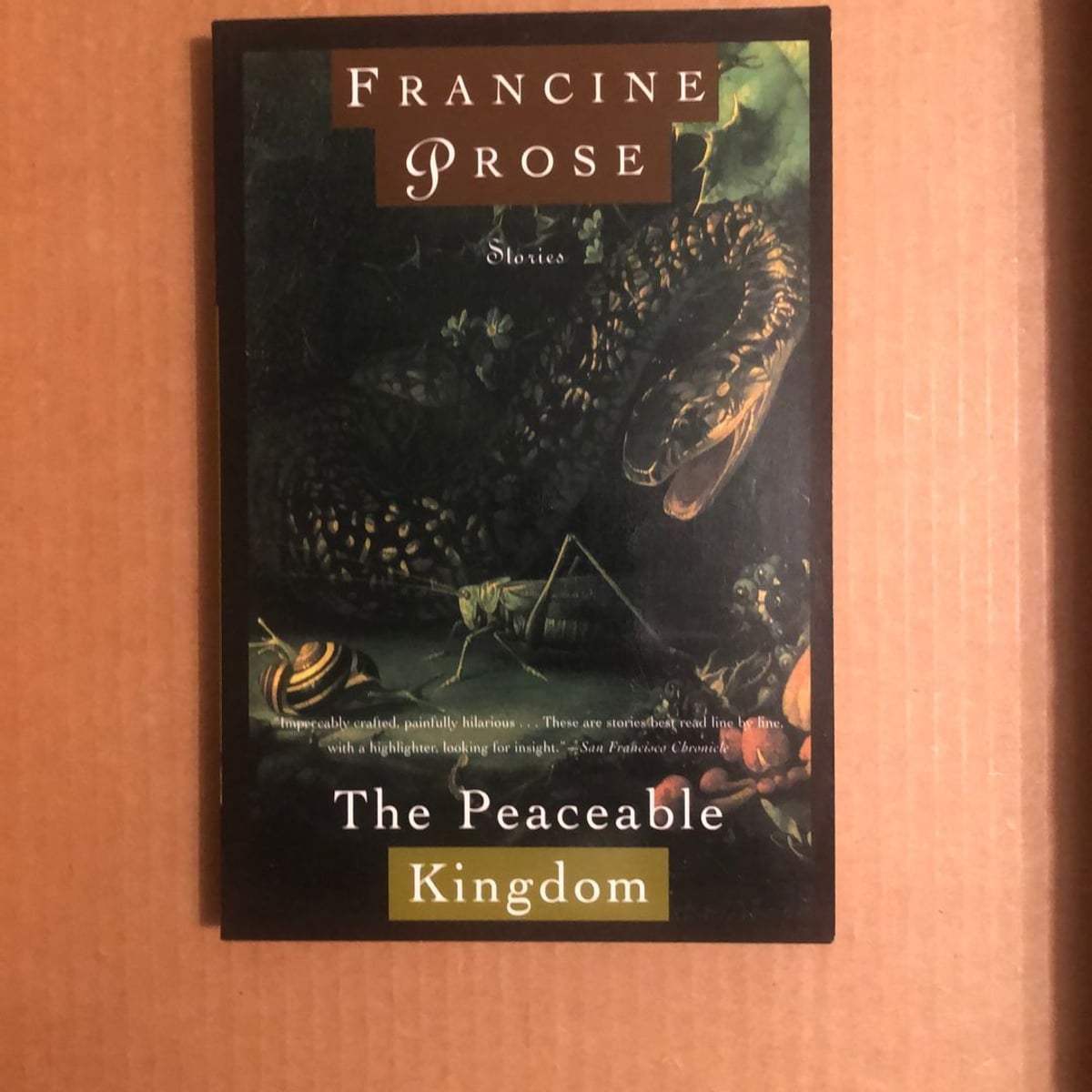 The Peaceable Kingdom by Francine Prose