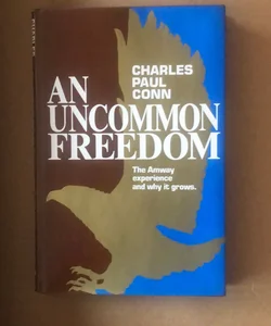 An Uncommon Freedom 