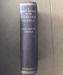A Short History Of The English People (1909)